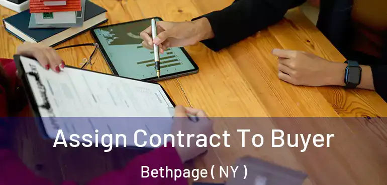  Assign Contract To Buyer Bethpage ( NY )