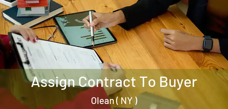  Assign Contract To Buyer Olean ( NY )