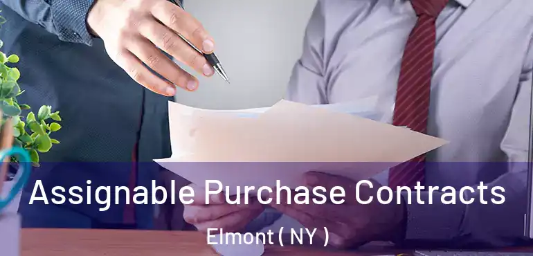  Assignable Purchase Contracts Elmont ( NY )