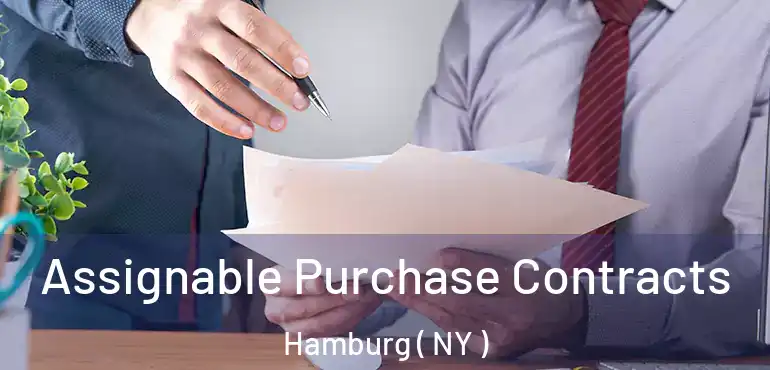  Assignable Purchase Contracts Hamburg ( NY )