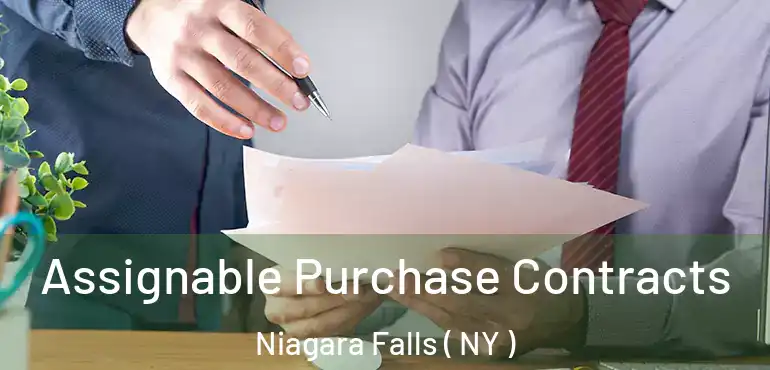  Assignable Purchase Contracts Niagara Falls ( NY )