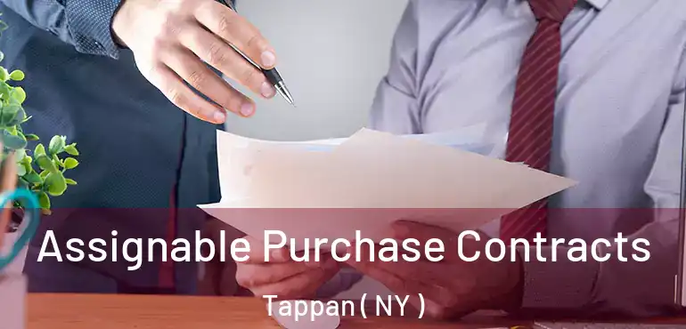  Assignable Purchase Contracts Tappan ( NY )