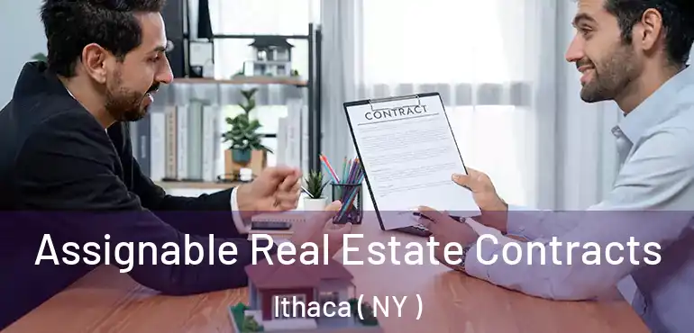  Assignable Real Estate Contracts Ithaca ( NY )