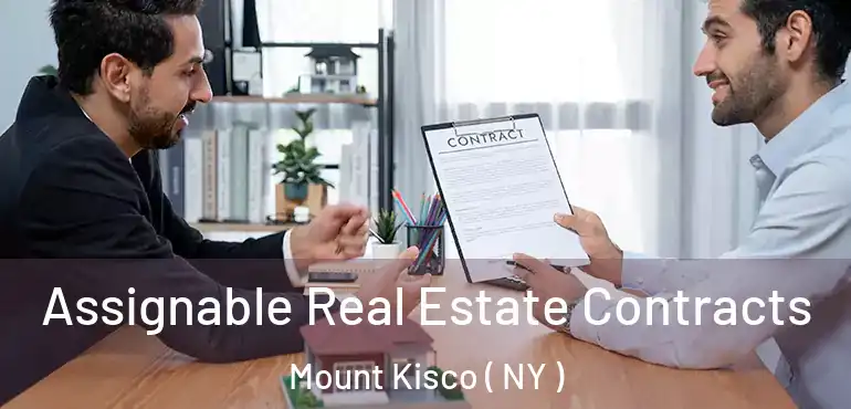  Assignable Real Estate Contracts Mount Kisco ( NY )