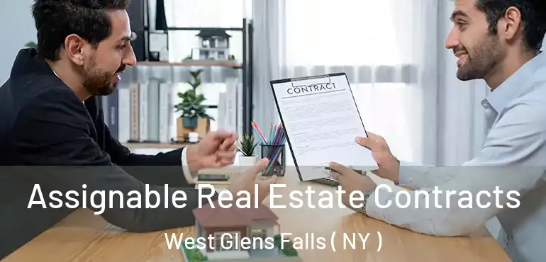  Assignable Real Estate Contracts West Glens Falls ( NY )