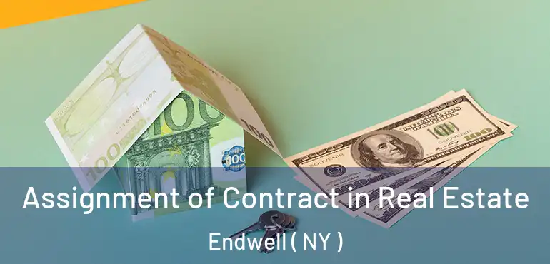  Assignment of Contract in Real Estate Endwell ( NY )