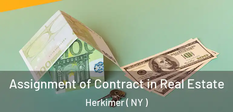  Assignment of Contract in Real Estate Herkimer ( NY )