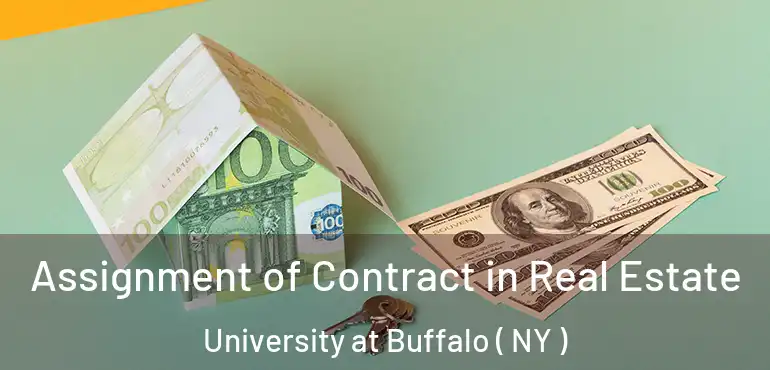  Assignment of Contract in Real Estate University at Buffalo ( NY )