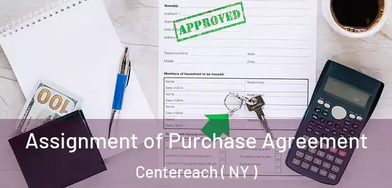  Assignment of Purchase Agreement Centereach ( NY )