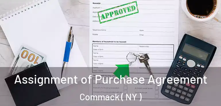  Assignment of Purchase Agreement Commack ( NY )