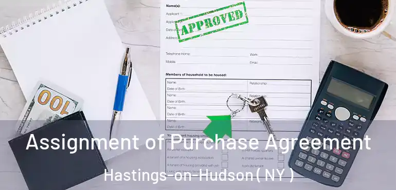  Assignment of Purchase Agreement Hastings-on-Hudson ( NY )