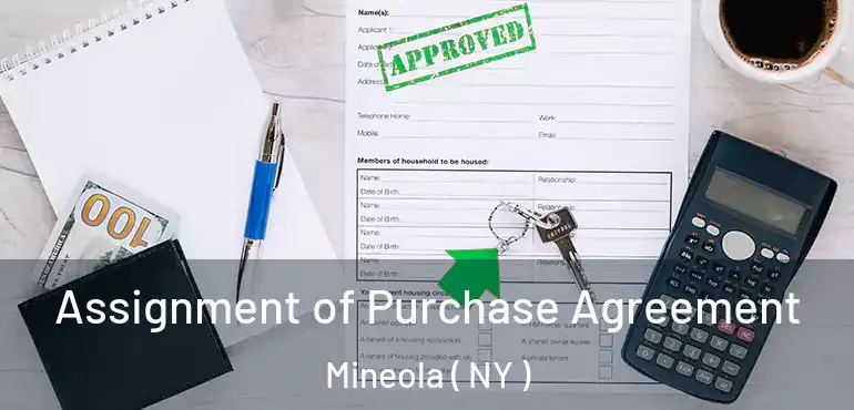 Assignment of Purchase Agreement Mineola ( NY )
