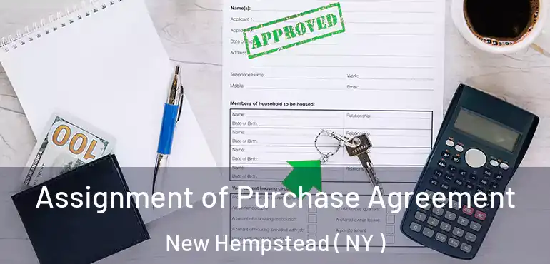  Assignment of Purchase Agreement New Hempstead ( NY )
