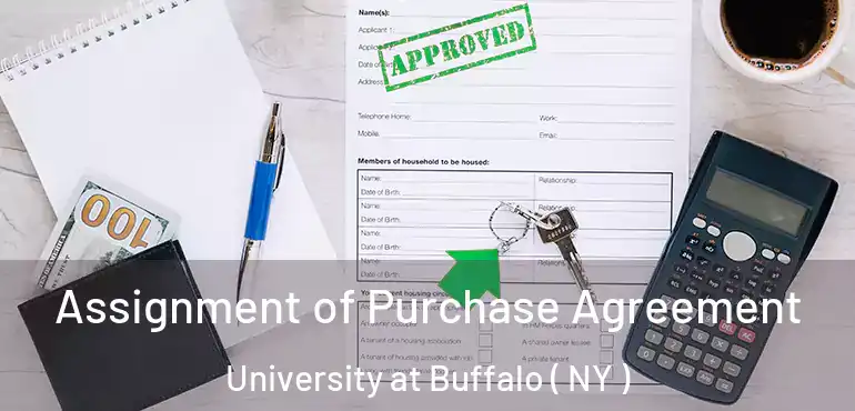  Assignment of Purchase Agreement University at Buffalo ( NY )