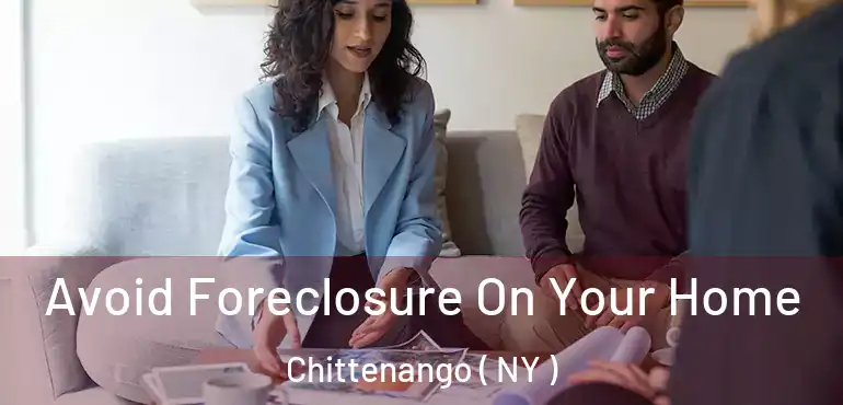  Avoid Foreclosure On Your Home Chittenango ( NY )