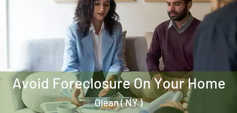  Avoid Foreclosure On Your Home Olean ( NY )