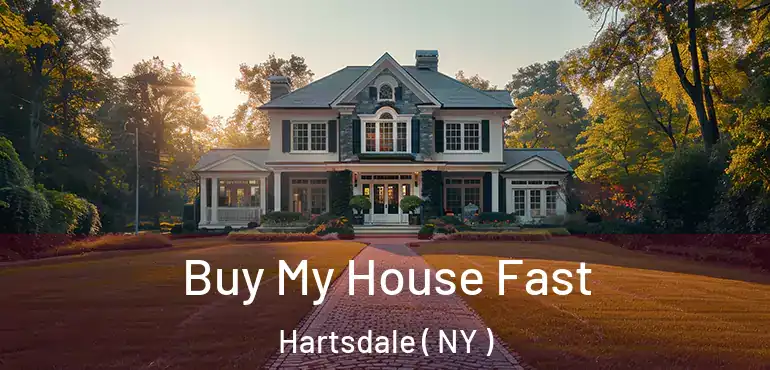  Buy My House Fast Hartsdale ( NY )