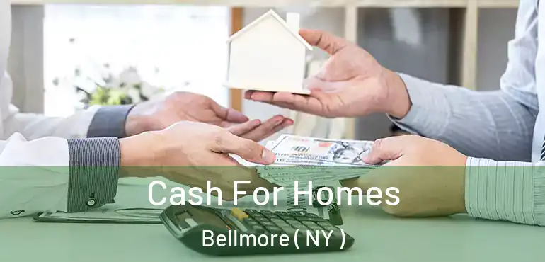  Cash For Homes Bellmore ( NY )