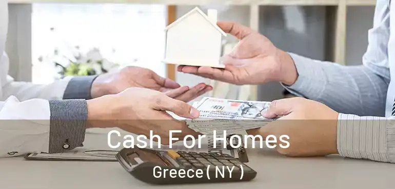  Cash For Homes Greece ( NY )