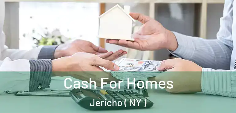  Cash For Homes Jericho ( NY )