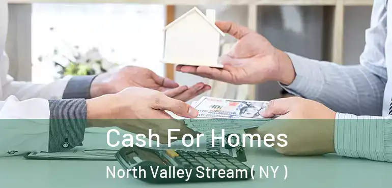  Cash For Homes North Valley Stream ( NY )