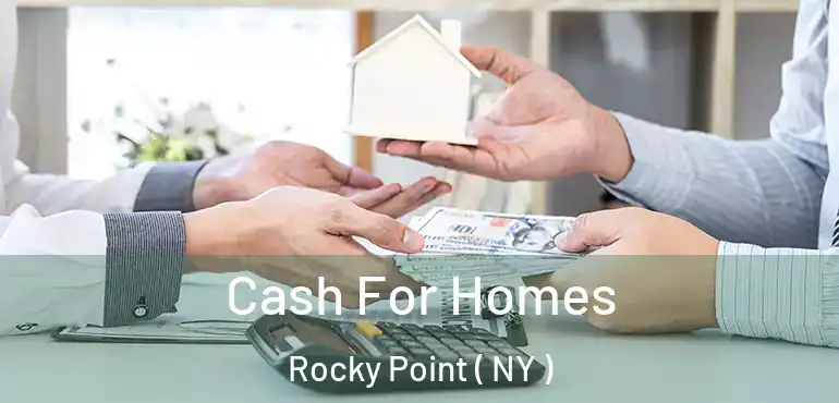  Cash For Homes Rocky Point ( NY )