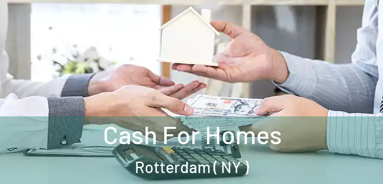  Cash For Homes Rotterdam ( NY )