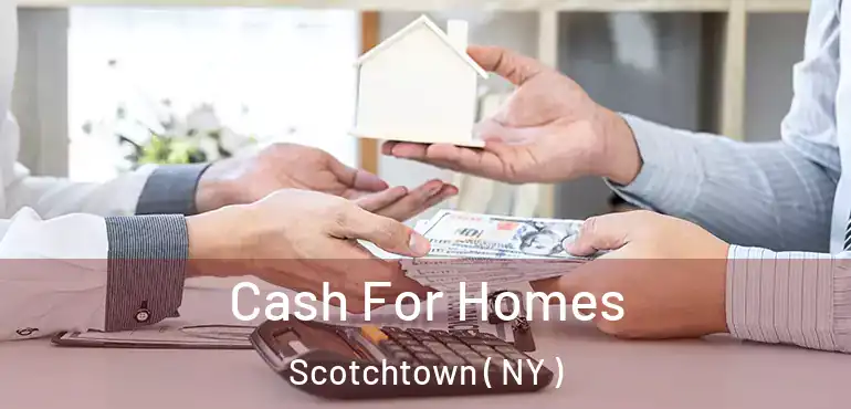  Cash For Homes Scotchtown ( NY )