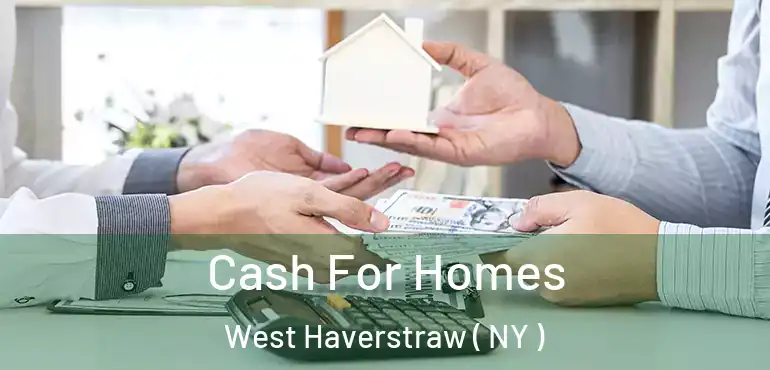 Cash For Homes West Haverstraw ( NY )