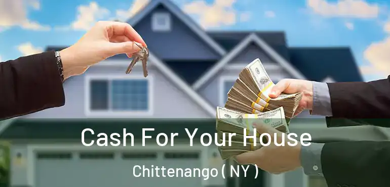  Cash For Your House Chittenango ( NY )