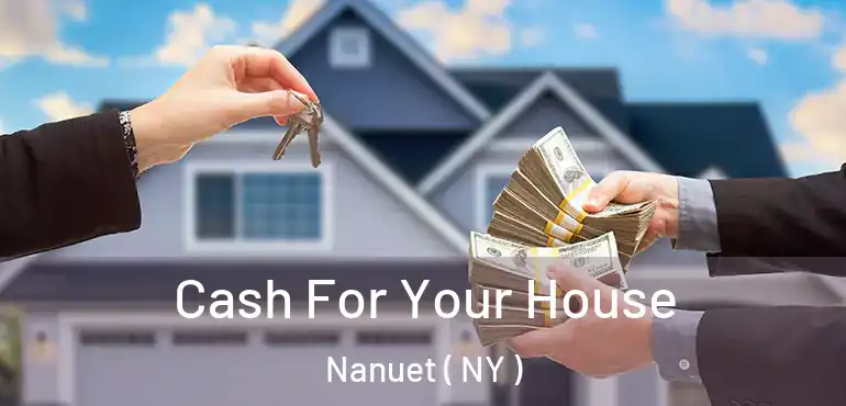  Cash For Your House Nanuet ( NY )
