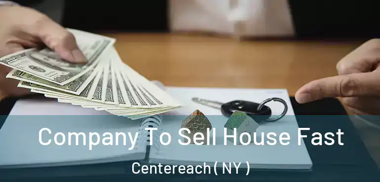  Company To Sell House Fast Centereach ( NY )