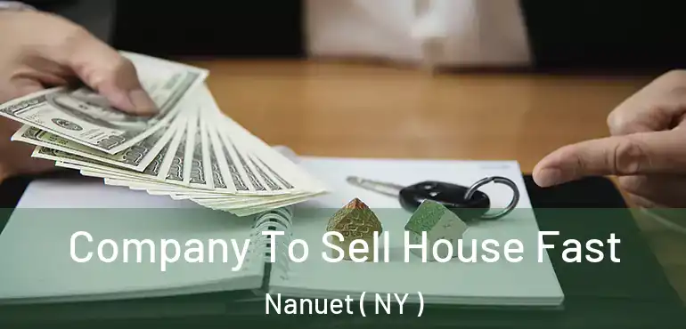  Company To Sell House Fast Nanuet ( NY )