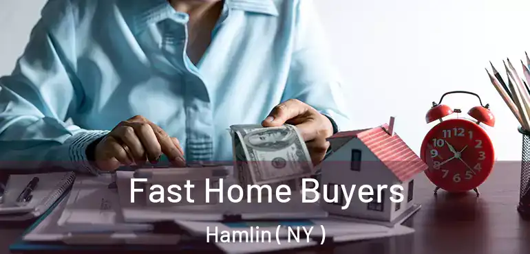  Fast Home Buyers Hamlin ( NY )