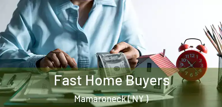  Fast Home Buyers Mamaroneck ( NY )