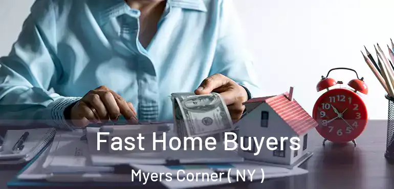  Fast Home Buyers Myers Corner ( NY )