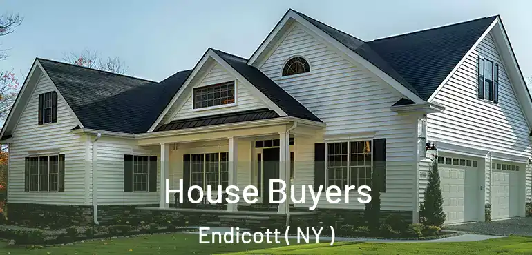  House Buyers Endicott ( NY )