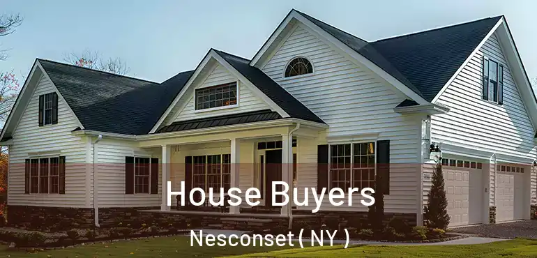  House Buyers Nesconset ( NY )