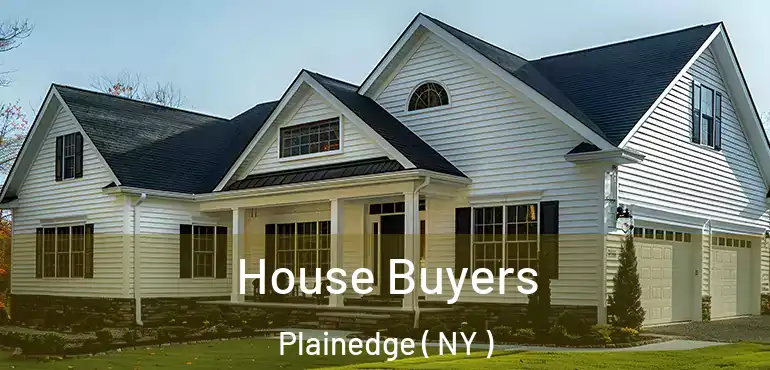  House Buyers Plainedge ( NY )