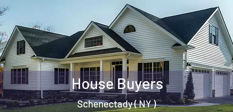  House Buyers Schenectady ( NY )