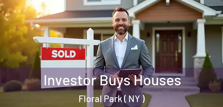  Investor Buys Houses Floral Park ( NY )