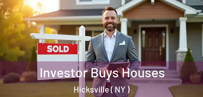  Investor Buys Houses Hicksville ( NY )