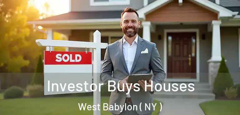  Investor Buys Houses West Babylon ( NY )