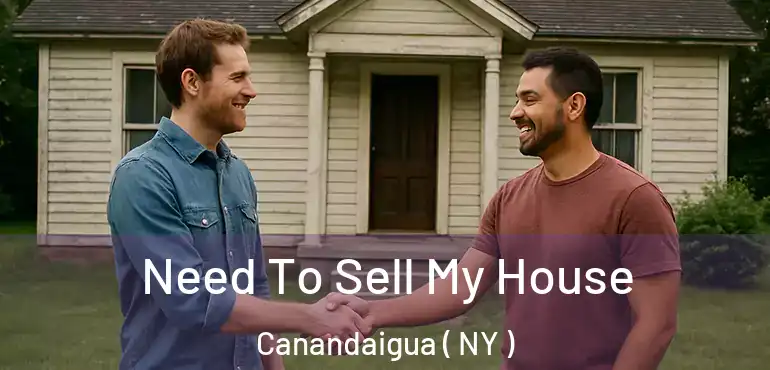  Need To Sell My House Canandaigua ( NY )