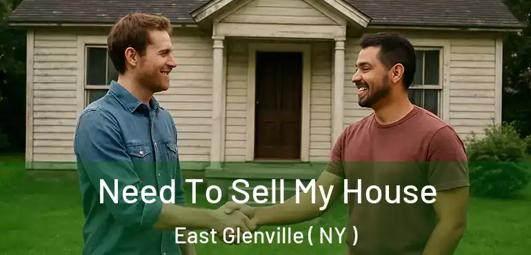  Need To Sell My House East Glenville ( NY )