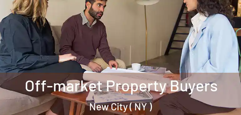  Off-market Property Buyers New City ( NY )