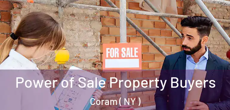  Power of Sale Property Buyers Coram ( NY )
