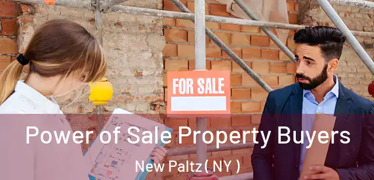  Power of Sale Property Buyers New Paltz ( NY )