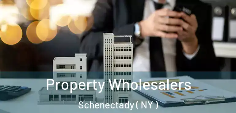  Property Wholesalers Schenectady ( NY )