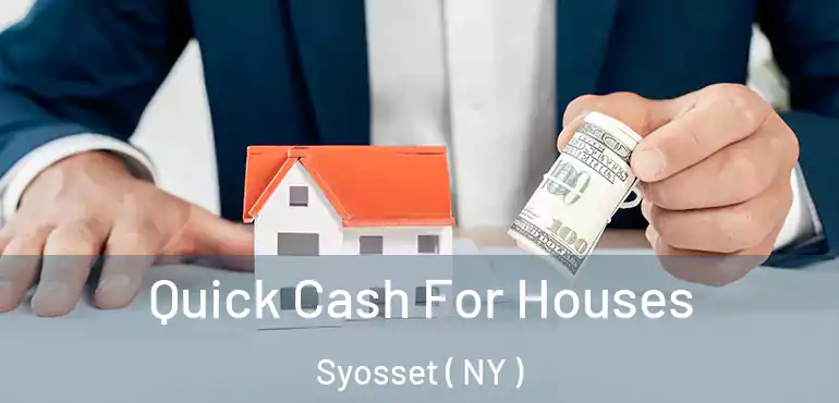  Quick Cash For Houses Syosset ( NY )